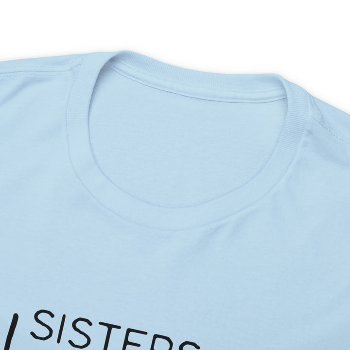 Sisters In Christ-Unisex Heavy Cotton Tee