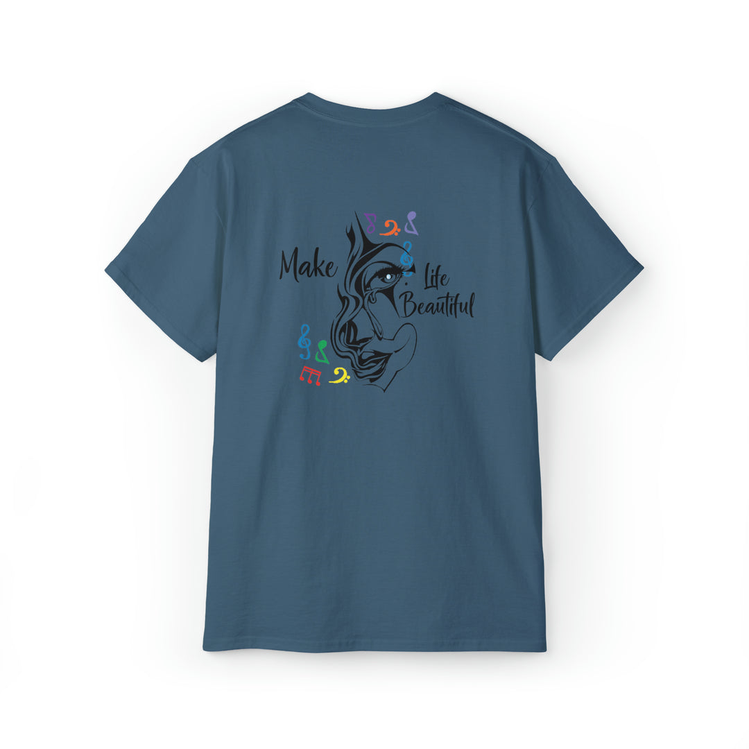 Make Life Beautiful-Unisex Ultra Cotton Tee