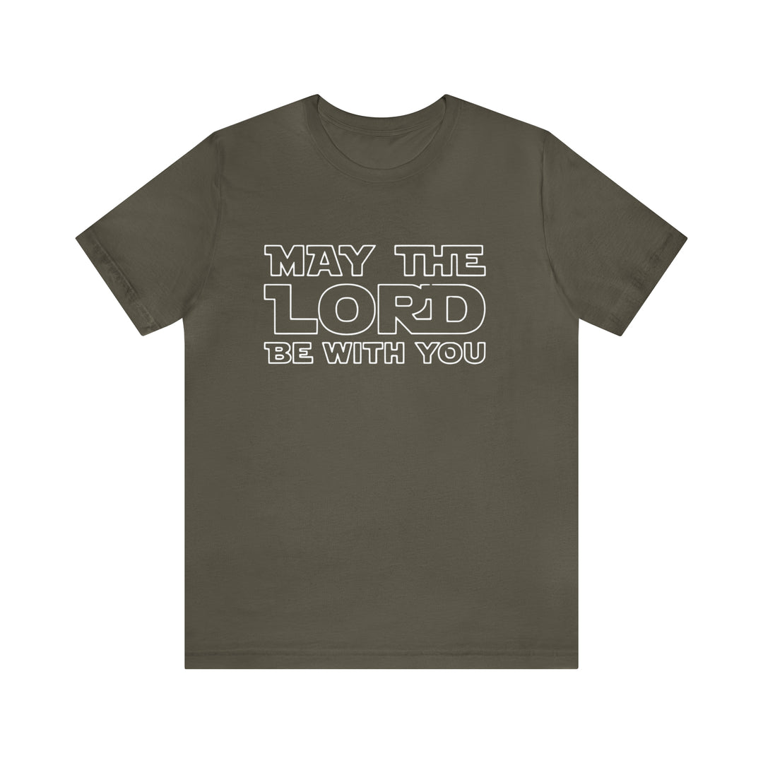 May The Lord Be With You-Unisex Jersey Short Sleeve Tee