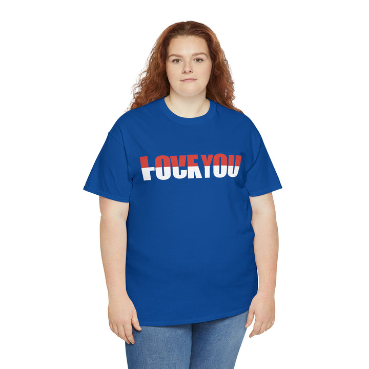 LOVE YOU-F YOU-Unisex Heavy Cotton Tee