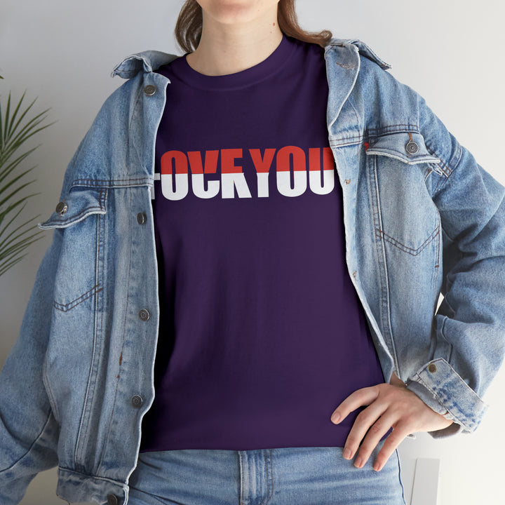 LOVE YOU-F YOU-Unisex Heavy Cotton Tee