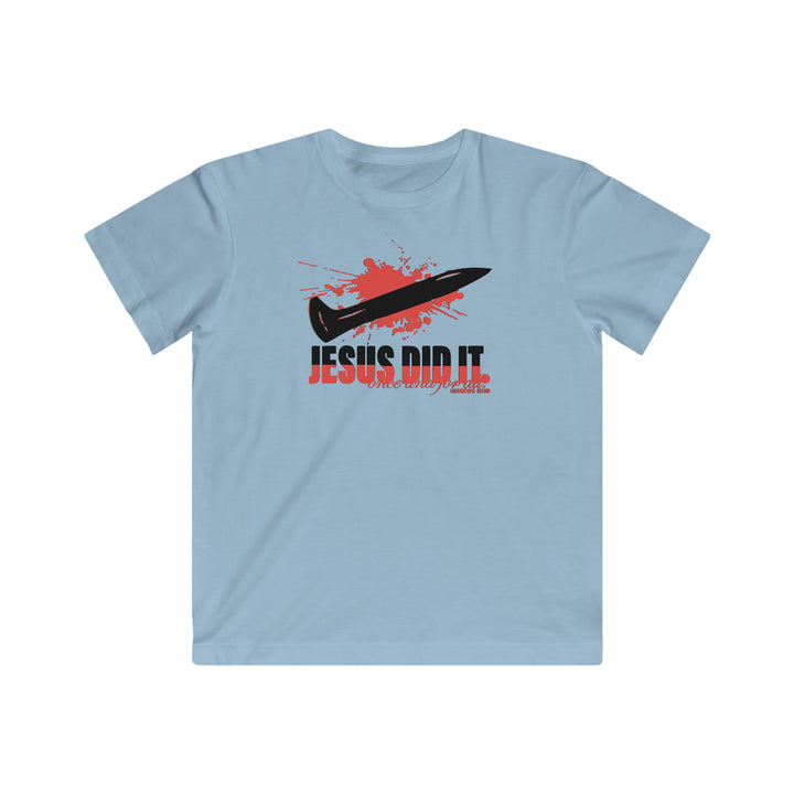 Jesus Did It Kids Fine Jersey Tee