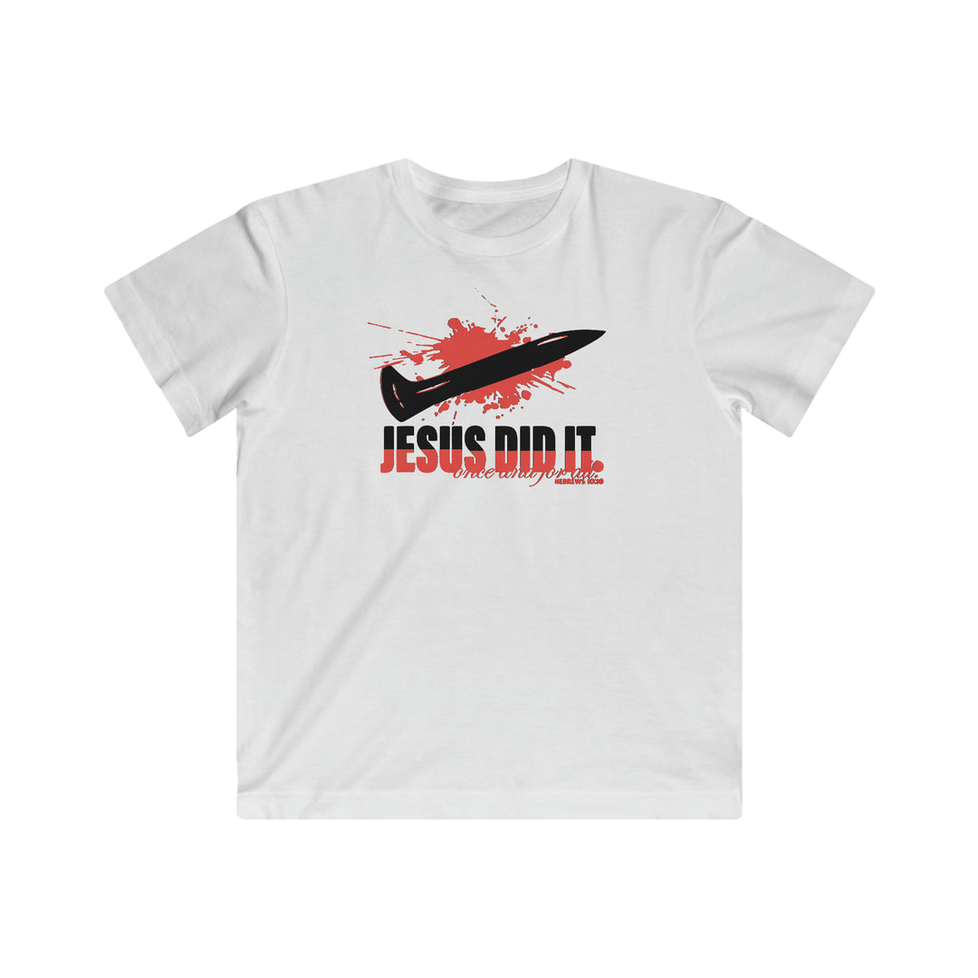 Jesus Did It Kids Fine Jersey Tee