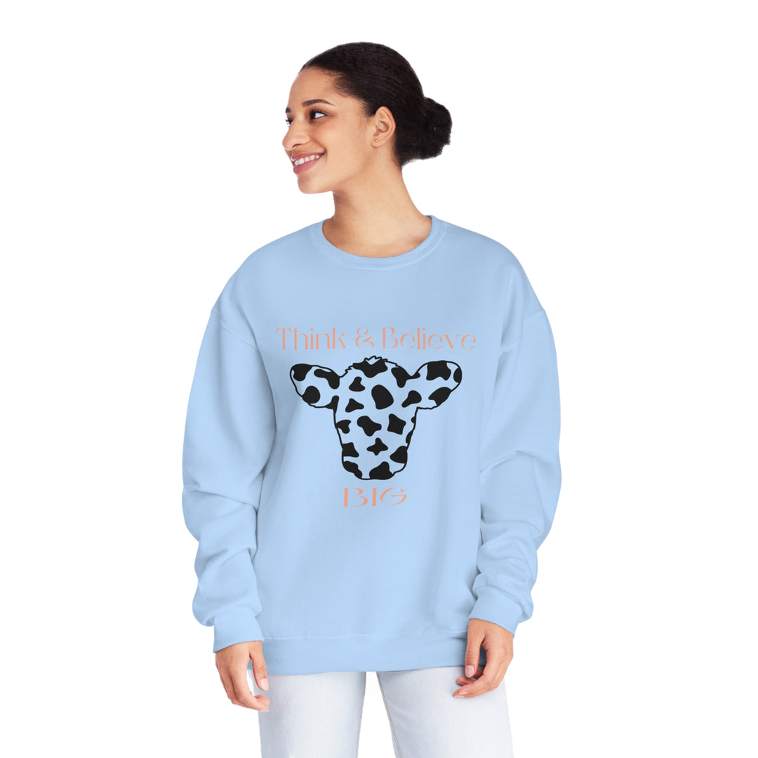 Think & Believe Big=Unisex NuBlend® Crewneck Sweatshirt