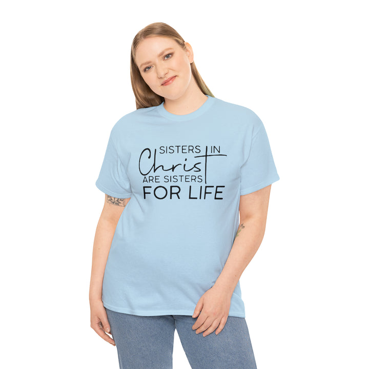 Sisters In Christ-Unisex Heavy Cotton Tee