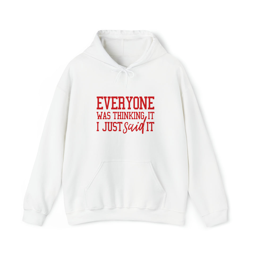 Everyone was thinking it_Unisex Heavy Blend™ Hooded Sweatshirt