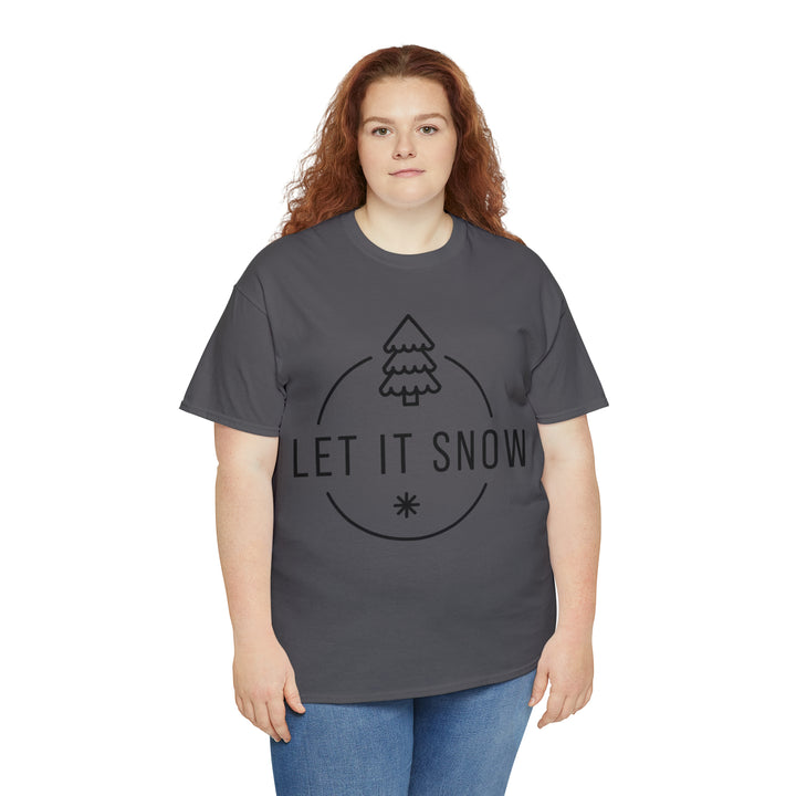 LET IT SNOW=Unisex Heavy Cotton Tee