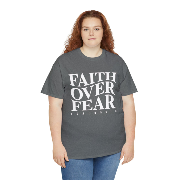 Faith Over Fear-Unisex Heavy Cotton Tee