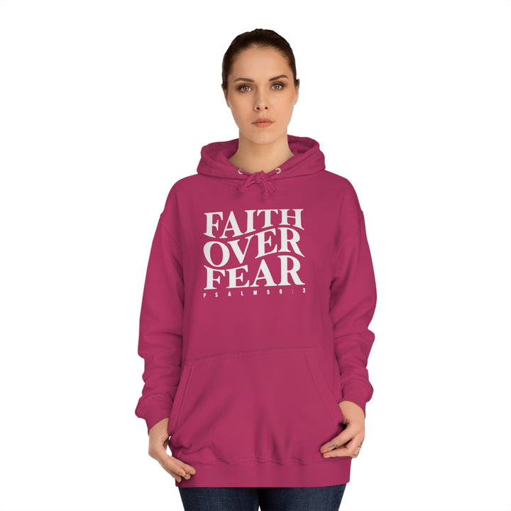 Faith over Fear-Unisex College Hoodie