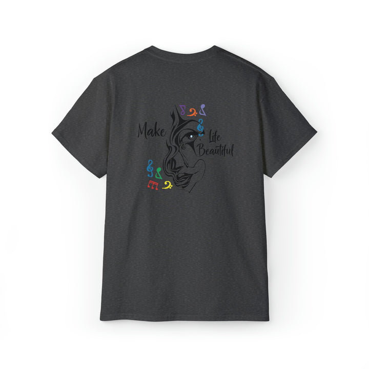 Make Life Beautiful-Unisex Ultra Cotton Tee