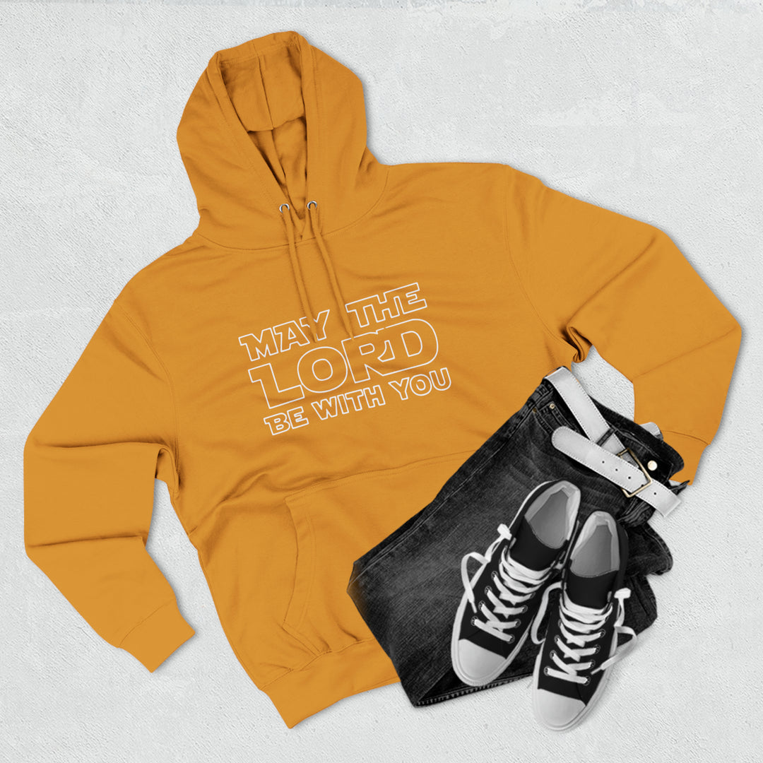 May The Lord Be With You-Unisex Premium Pullover Hoodie