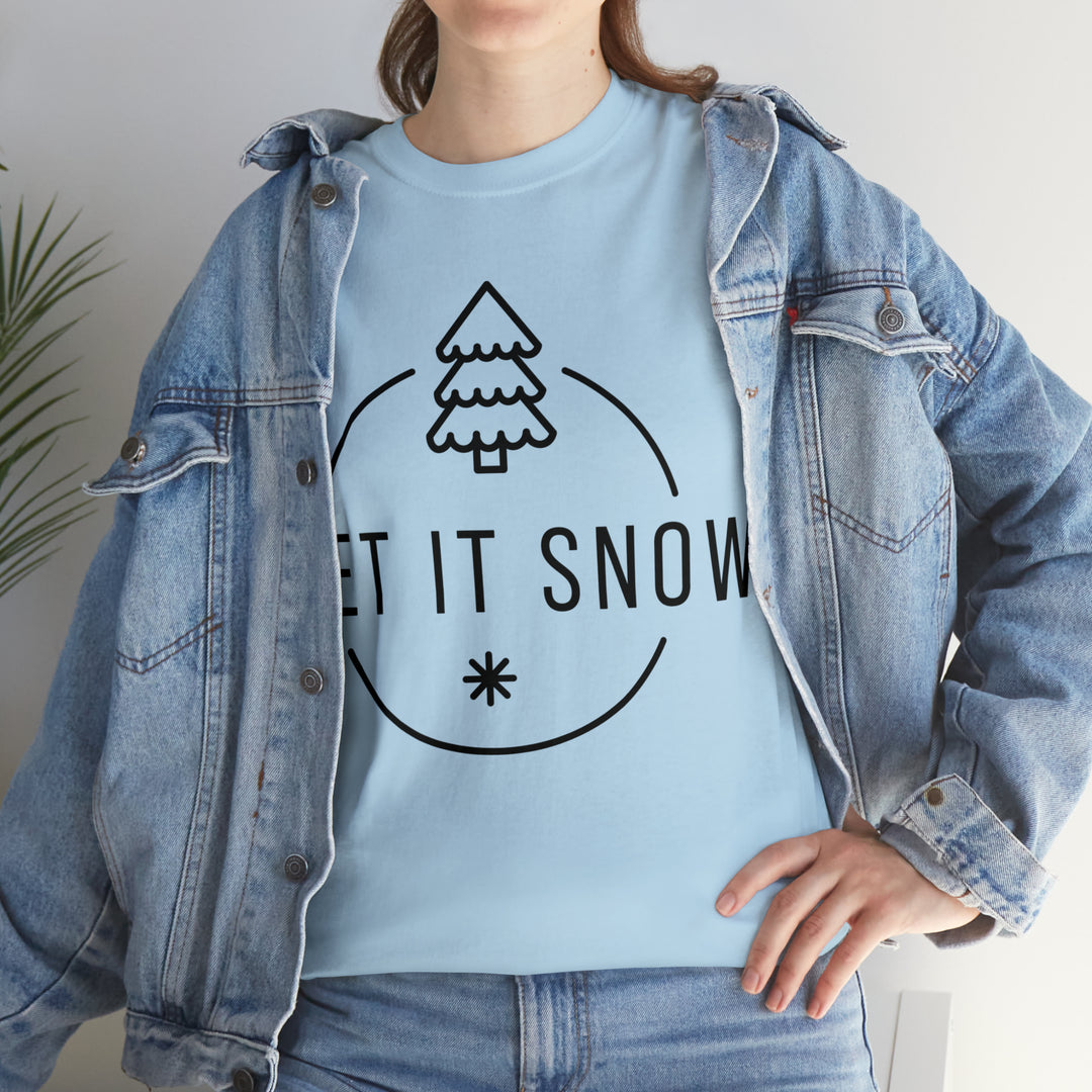 LET IT SNOW=Unisex Heavy Cotton Tee