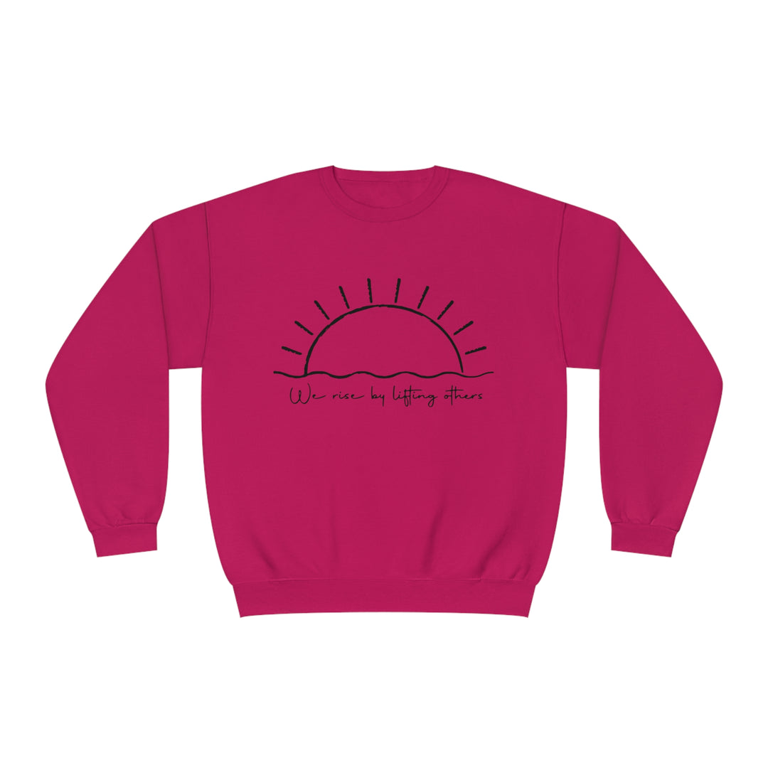 We Rise By Lifting Others=Unisex NuBlend® Crewneck Sweatshirt