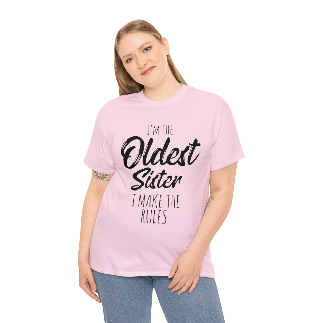 IM THE OLDEST=Unisex Heavy Cotton Tee