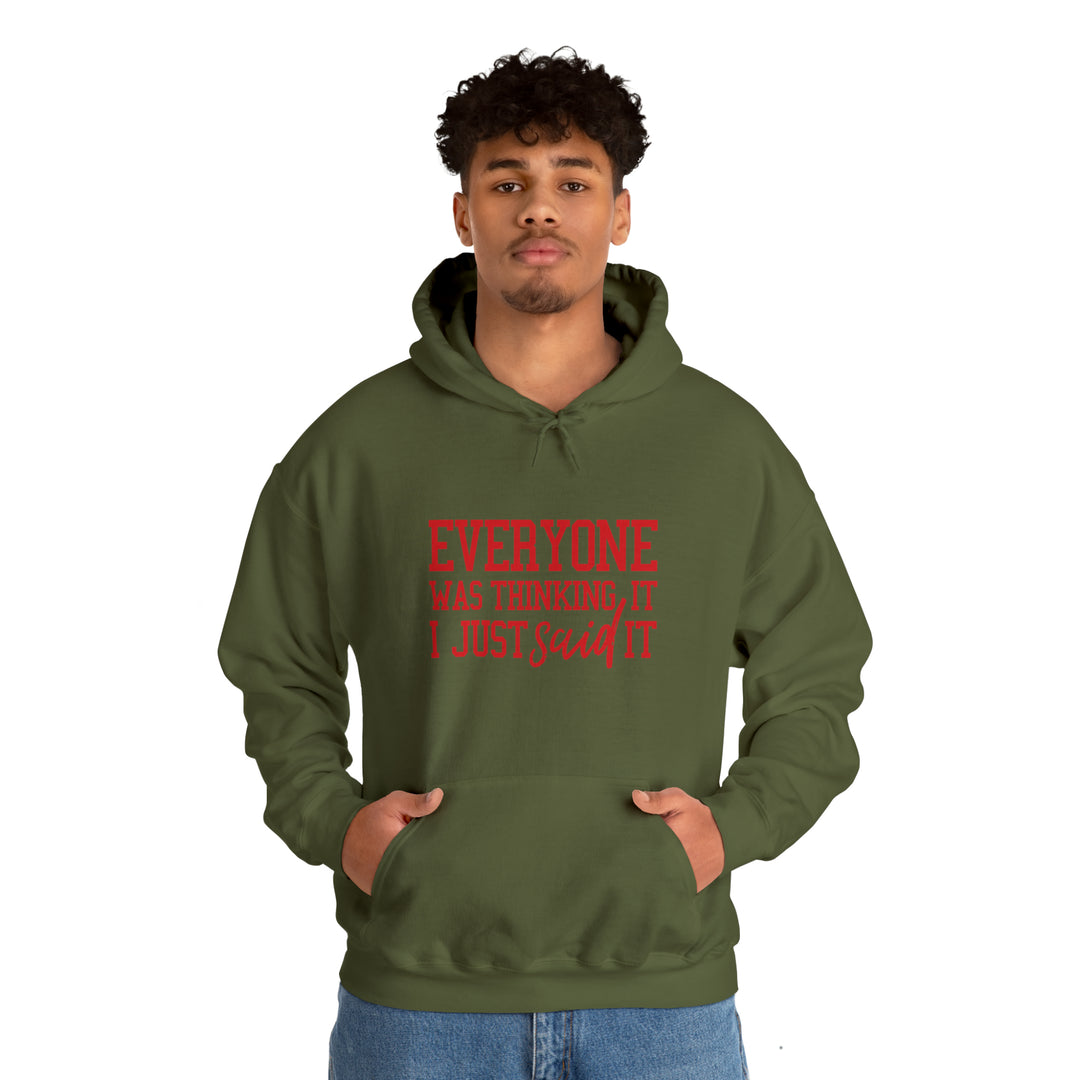 Everyone was thinking it_Unisex Heavy Blend™ Hooded Sweatshirt