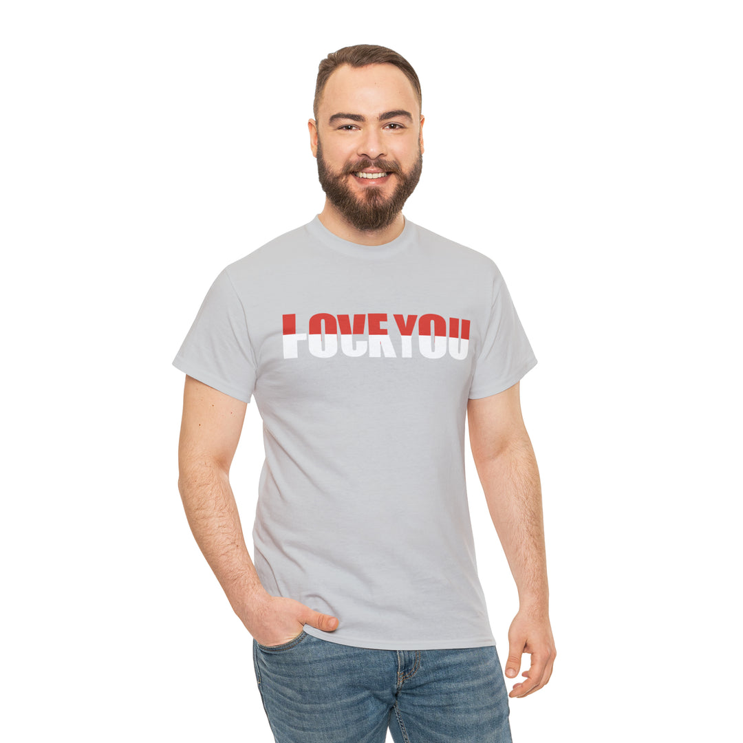 LOVE YOU-F YOU-Unisex Heavy Cotton Tee