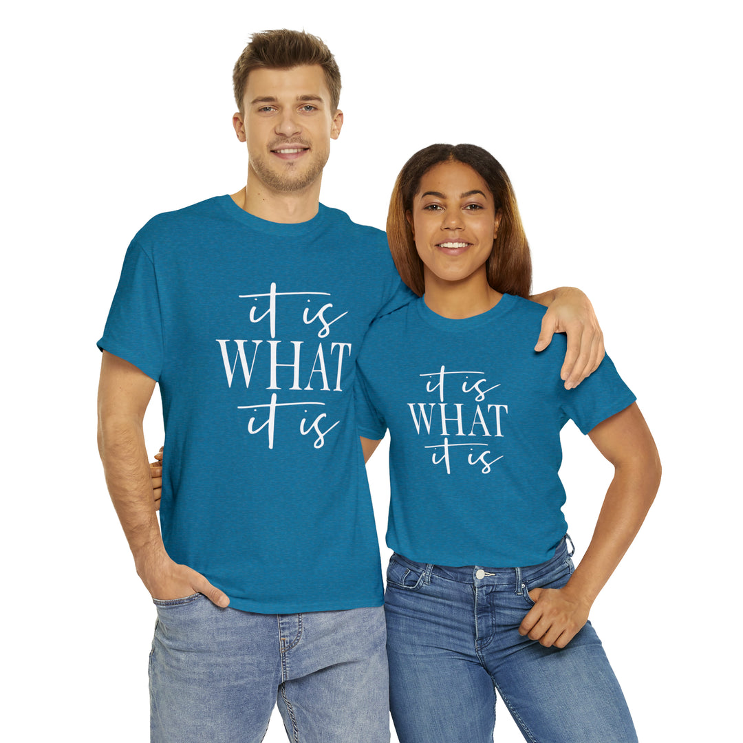 It is what it is-Unisex Heavy Cotton Tee