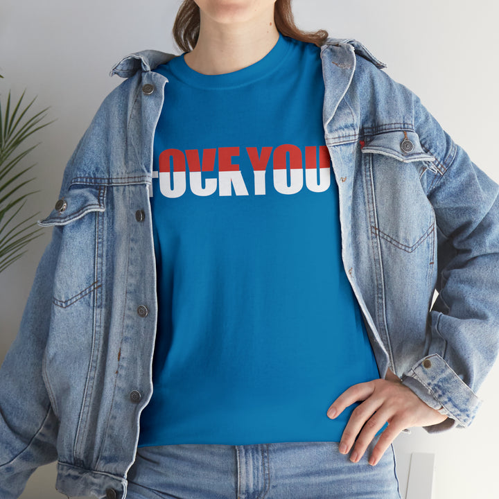 LOVE YOU-F YOU-Unisex Heavy Cotton Tee