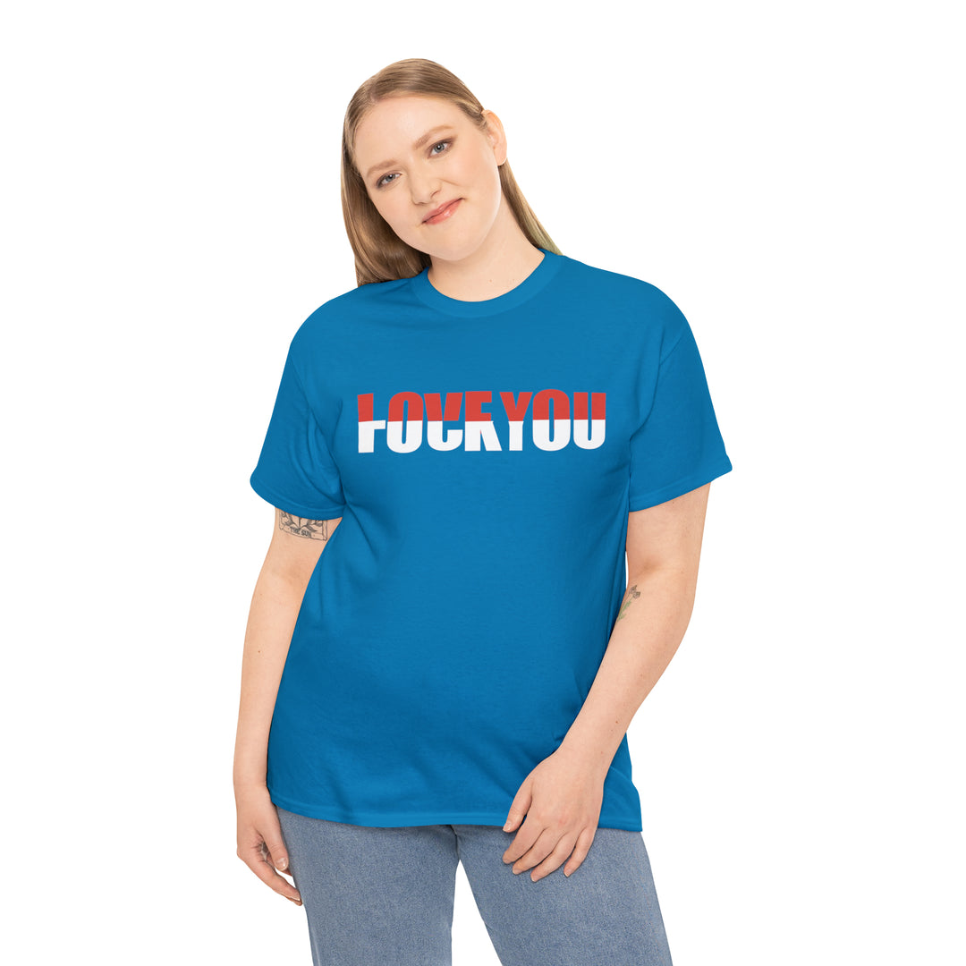 LOVE YOU-F YOU-Unisex Heavy Cotton Tee