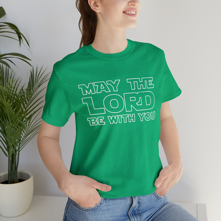 May The Lord Be With You-Unisex Jersey Short Sleeve Tee
