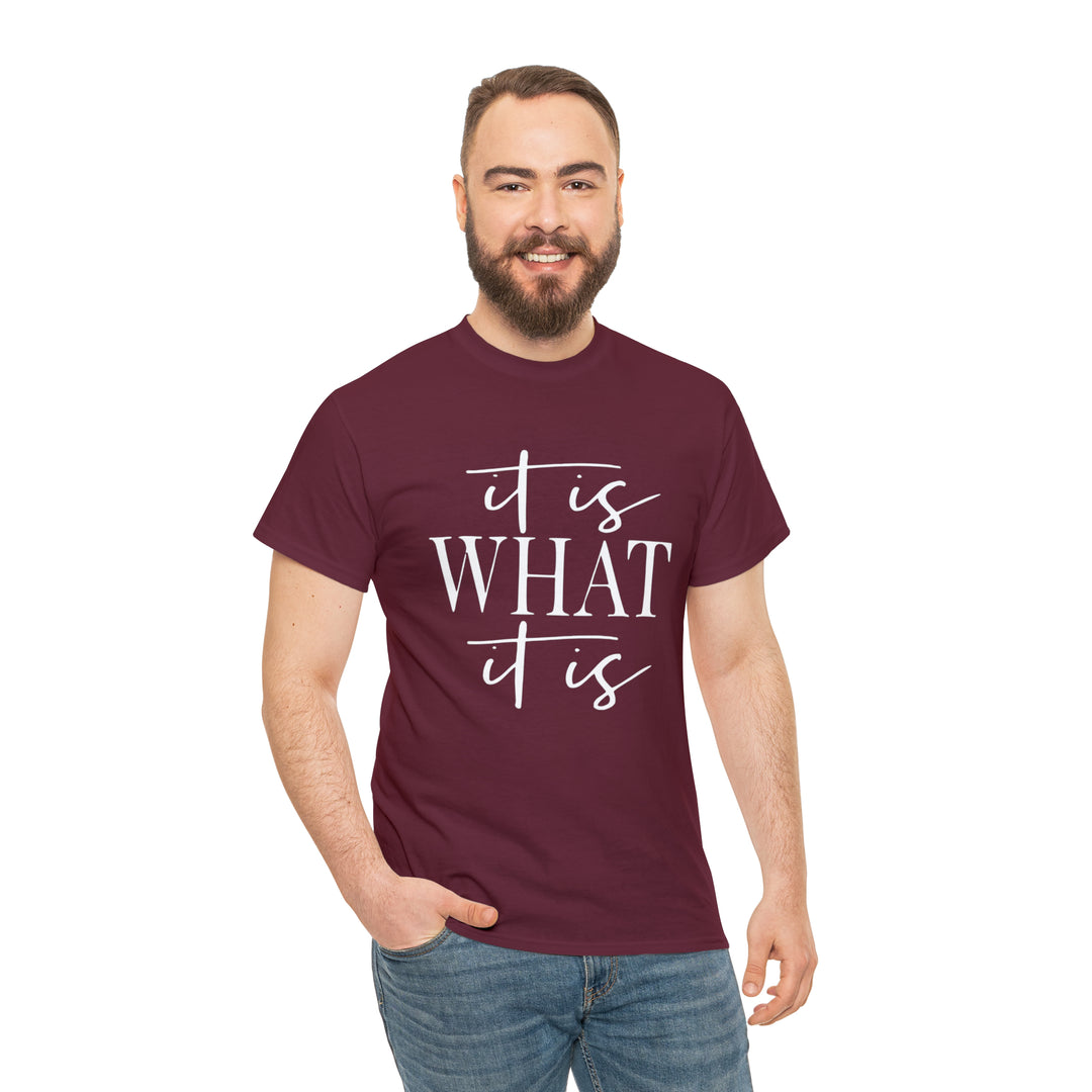 It is what it is-Unisex Heavy Cotton Tee
