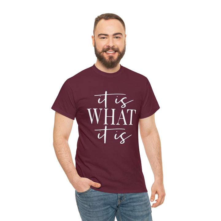 It is what it is-Unisex Heavy Cotton Tee