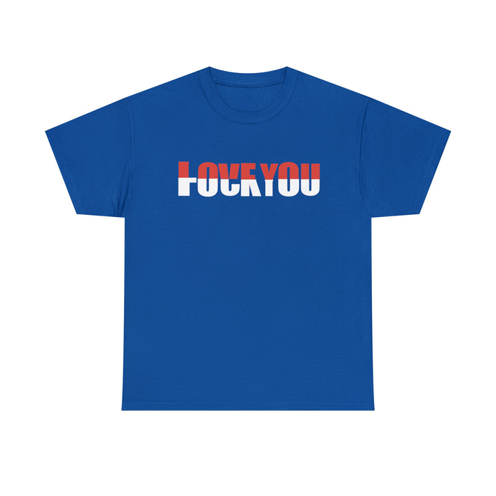 LOVE YOU-F YOU-Unisex Heavy Cotton Tee