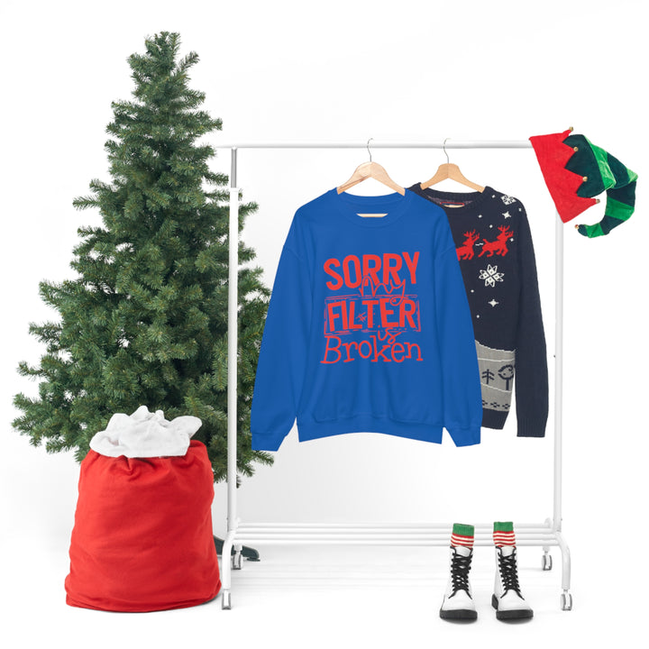 Sorry my Filter is Broken-Unisex Heavy Blend™ Crewneck Sweatshirt