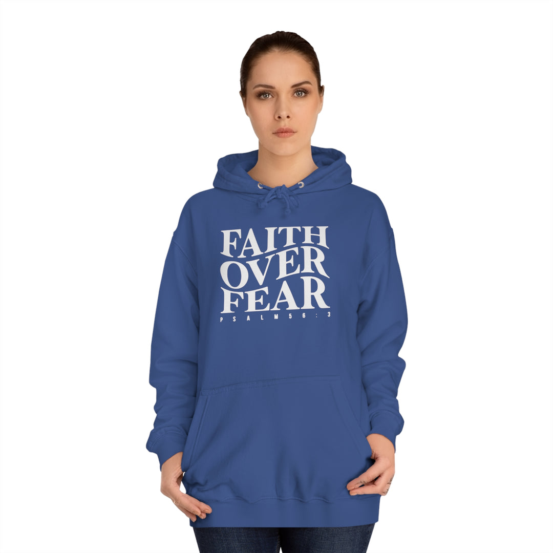 Faith over Fear-Unisex College Hoodie