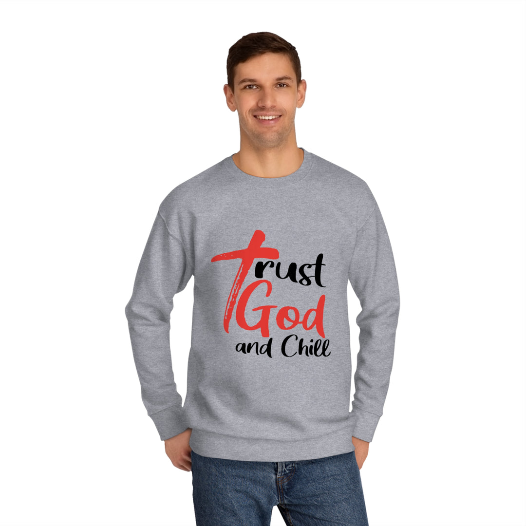 Trust God and Chill Unisex Crew Sweatshirt