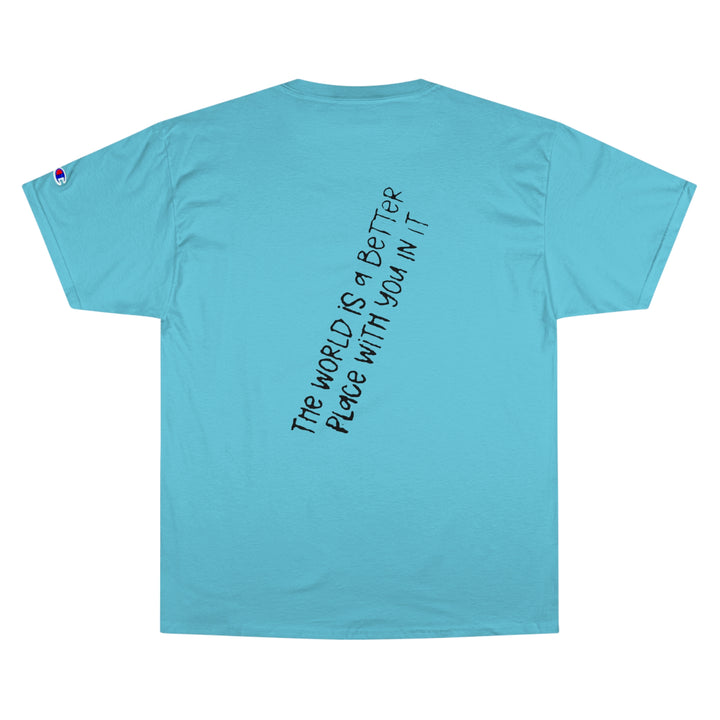 Stay;-Champion T-Shirt