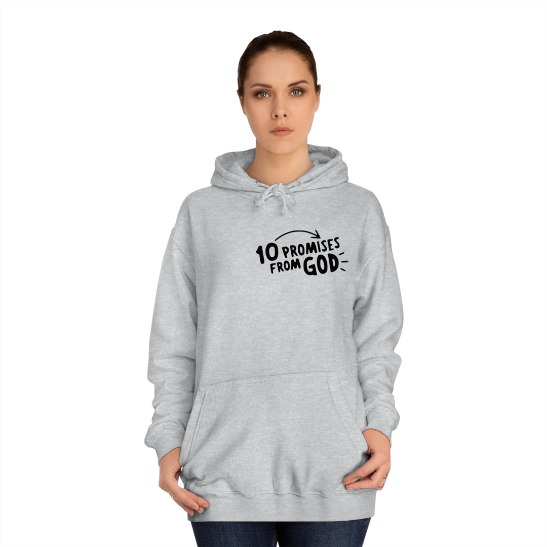 10 Promises Of God=Unisex College Hoodie