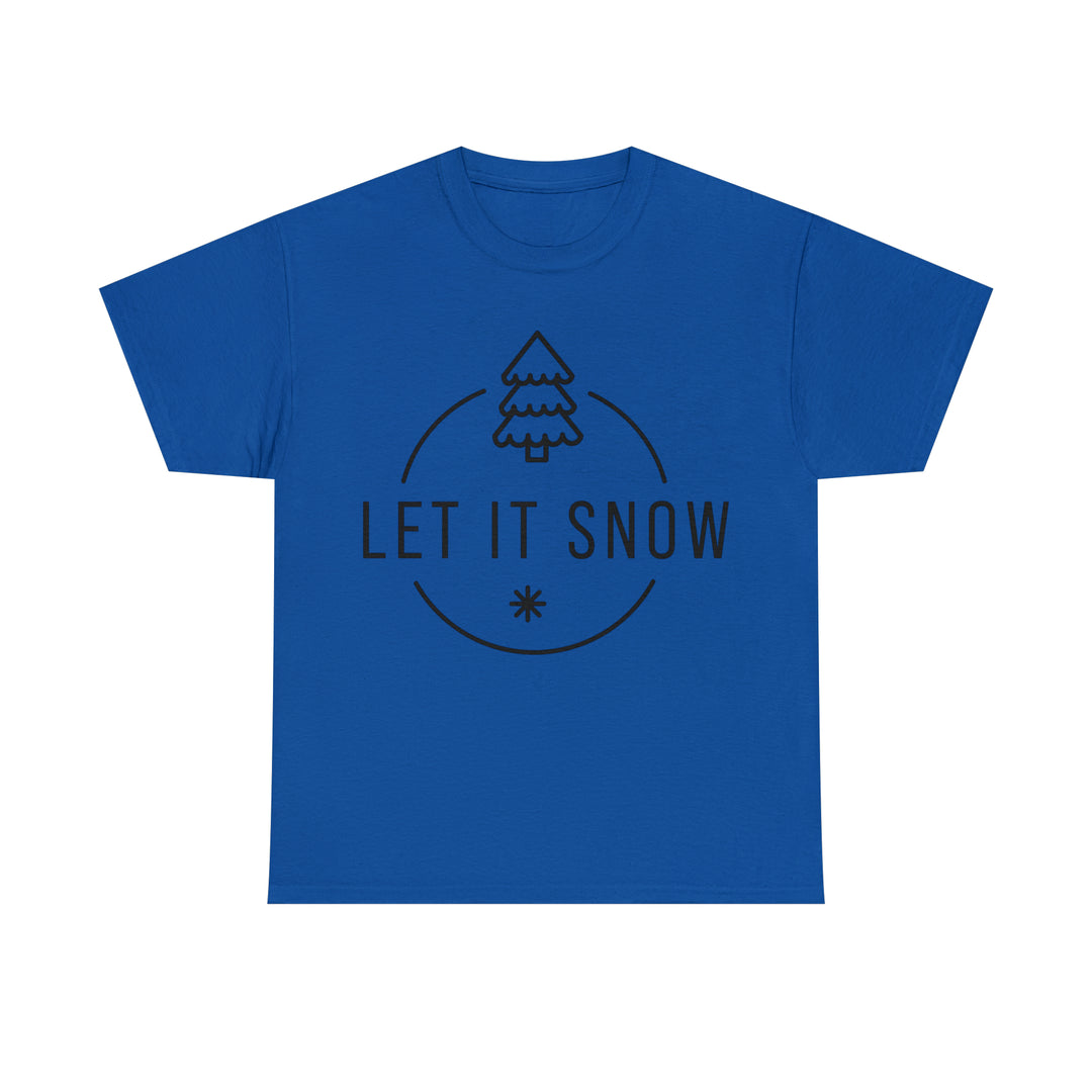 LET IT SNOW=Unisex Heavy Cotton Tee