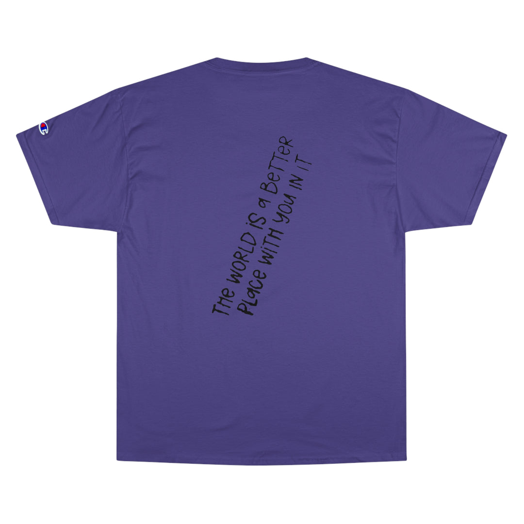 Stay;-Champion T-Shirt