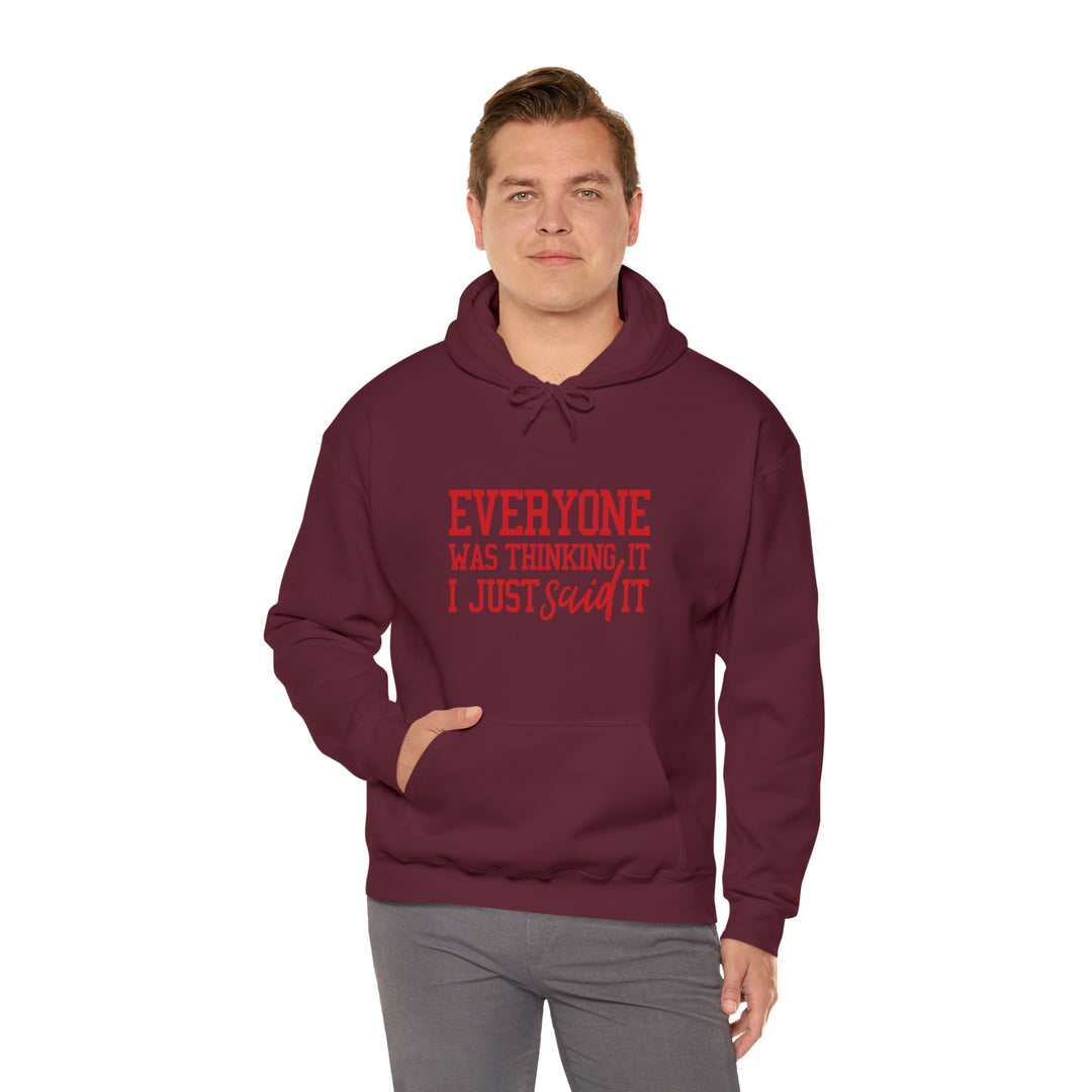 Everyone was thinking it_Unisex Heavy Blend™ Hooded Sweatshirt