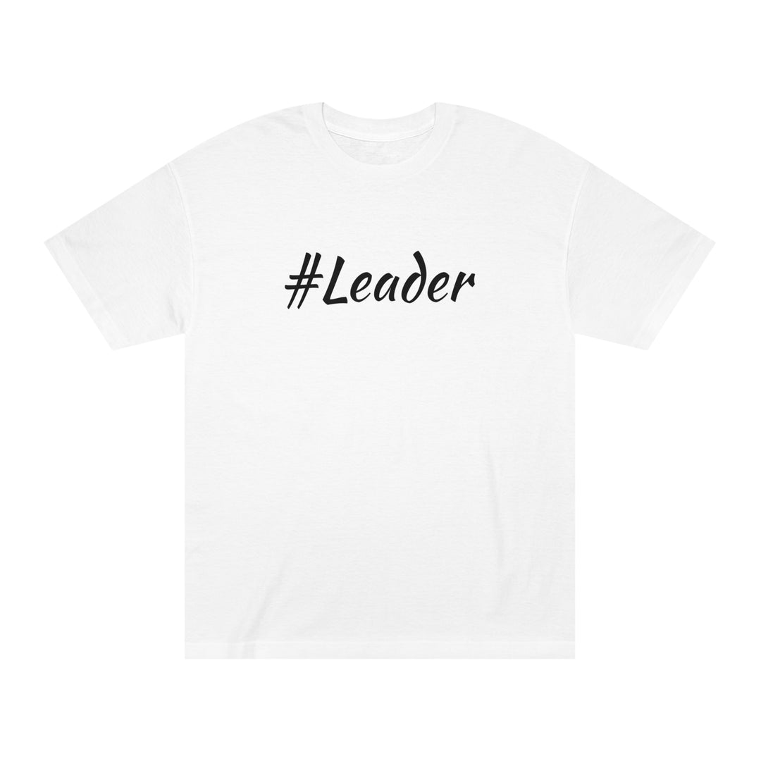 #Leader-Unisex Classic Tee