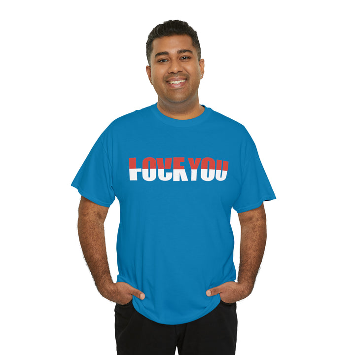 LOVE YOU-F YOU-Unisex Heavy Cotton Tee