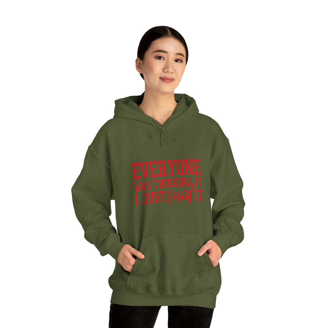 Everyone was thinking it_Unisex Heavy Blend™ Hooded Sweatshirt