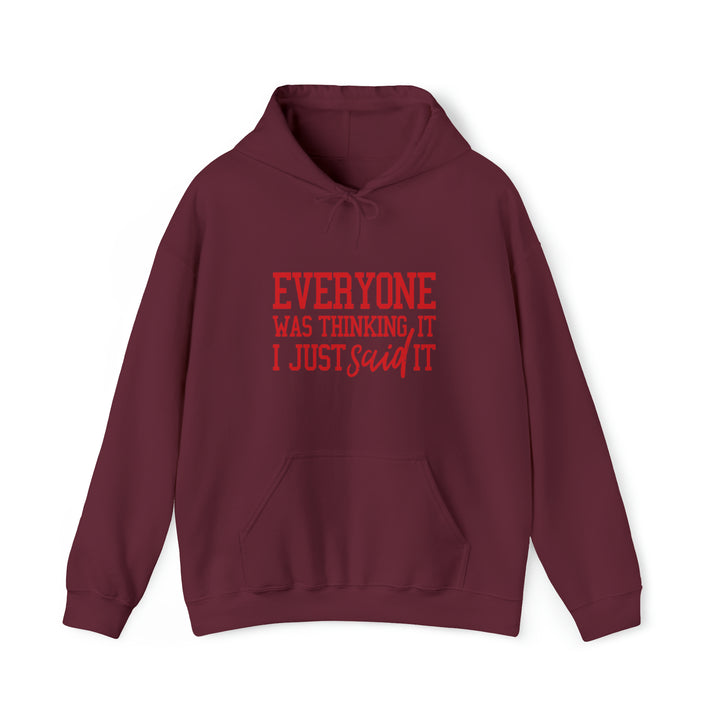 Everyone was thinking it_Unisex Heavy Blend™ Hooded Sweatshirt
