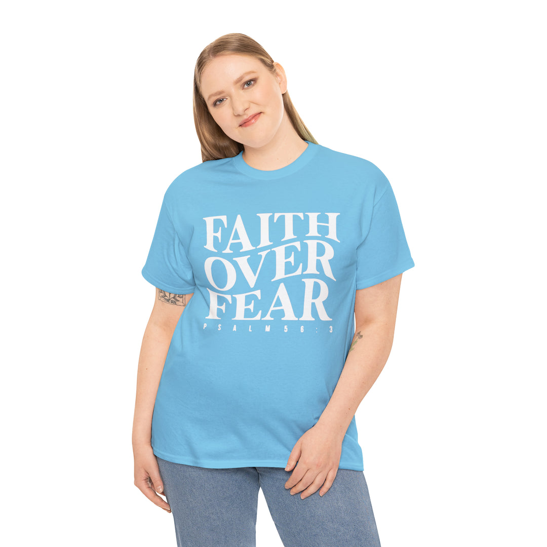 Faith Over Fear-Unisex Heavy Cotton Tee