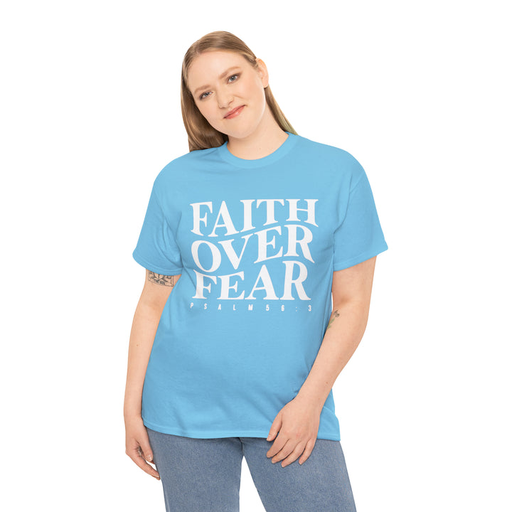 Faith Over Fear-Unisex Heavy Cotton Tee