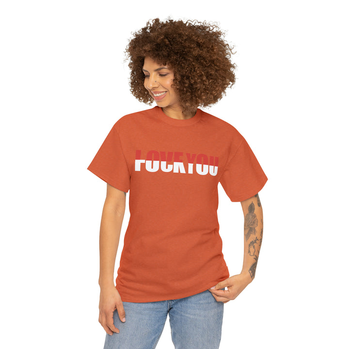 LOVE YOU-F YOU-Unisex Heavy Cotton Tee