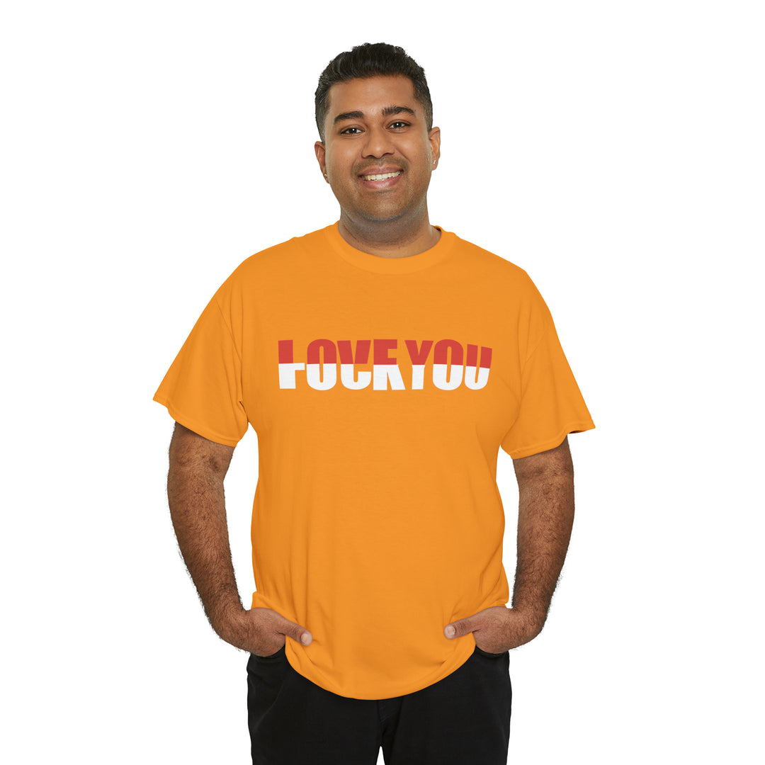 LOVE YOU-F YOU-Unisex Heavy Cotton Tee