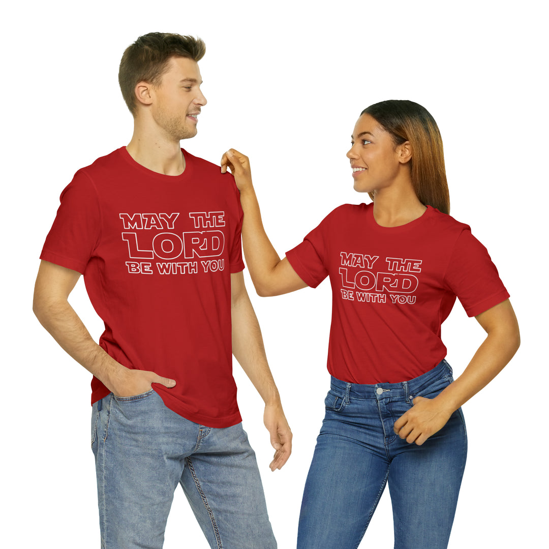 May The Lord Be With You-Unisex Jersey Short Sleeve Tee