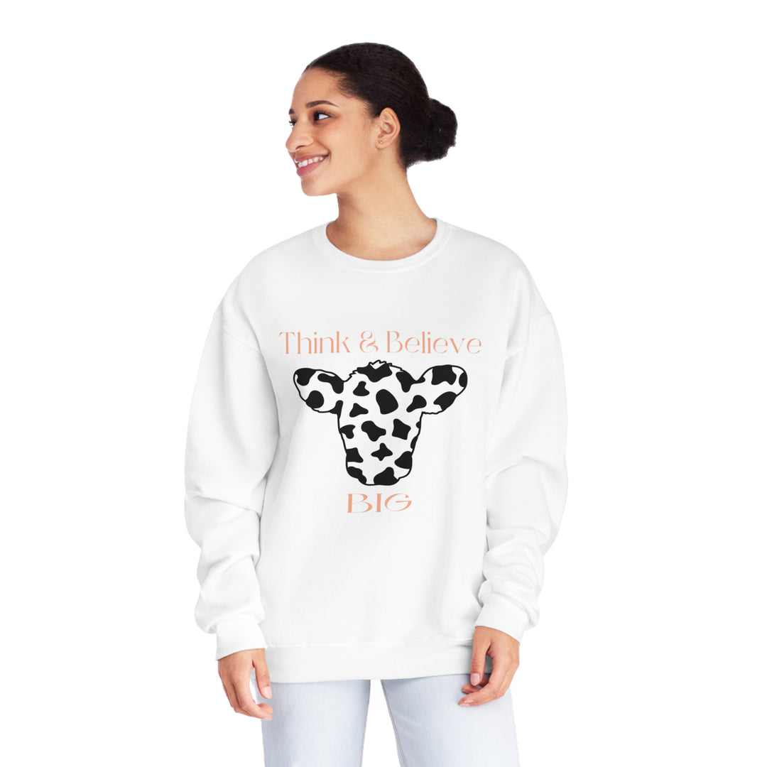 Think & Believe Big=Unisex NuBlend® Crewneck Sweatshirt
