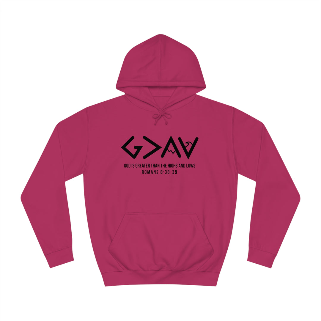 God Is Greater Unisex College Hoodie