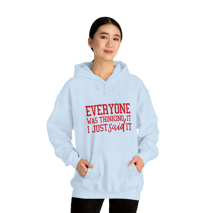 Everyone was thinking it_Unisex Heavy Blend™ Hooded Sweatshirt