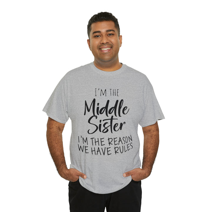IM THE MIDDLE=Unisex Heavy Cotton Tee