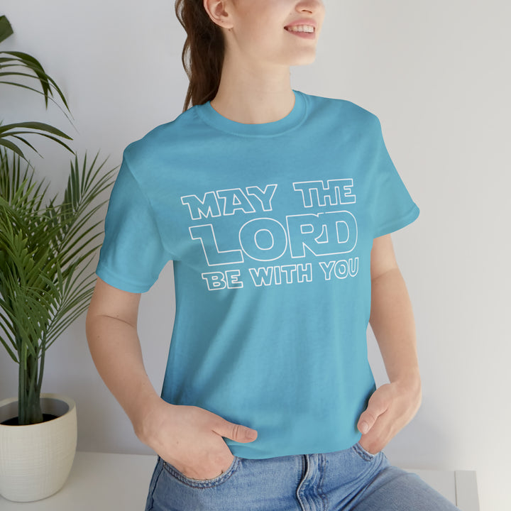 May The Lord Be With You-Unisex Jersey Short Sleeve Tee