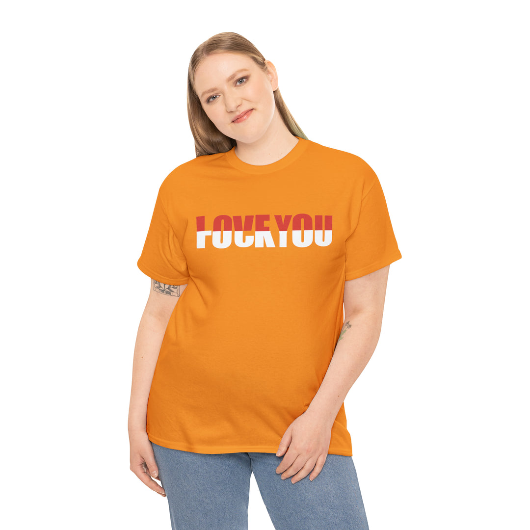 LOVE YOU-F YOU-Unisex Heavy Cotton Tee